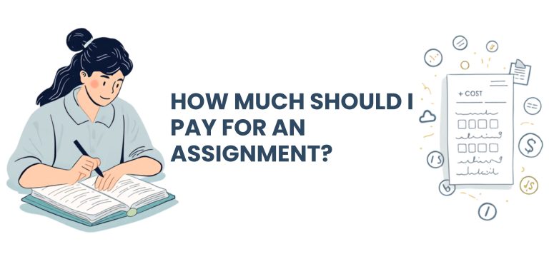 How Much Should I Pay For An Assignment