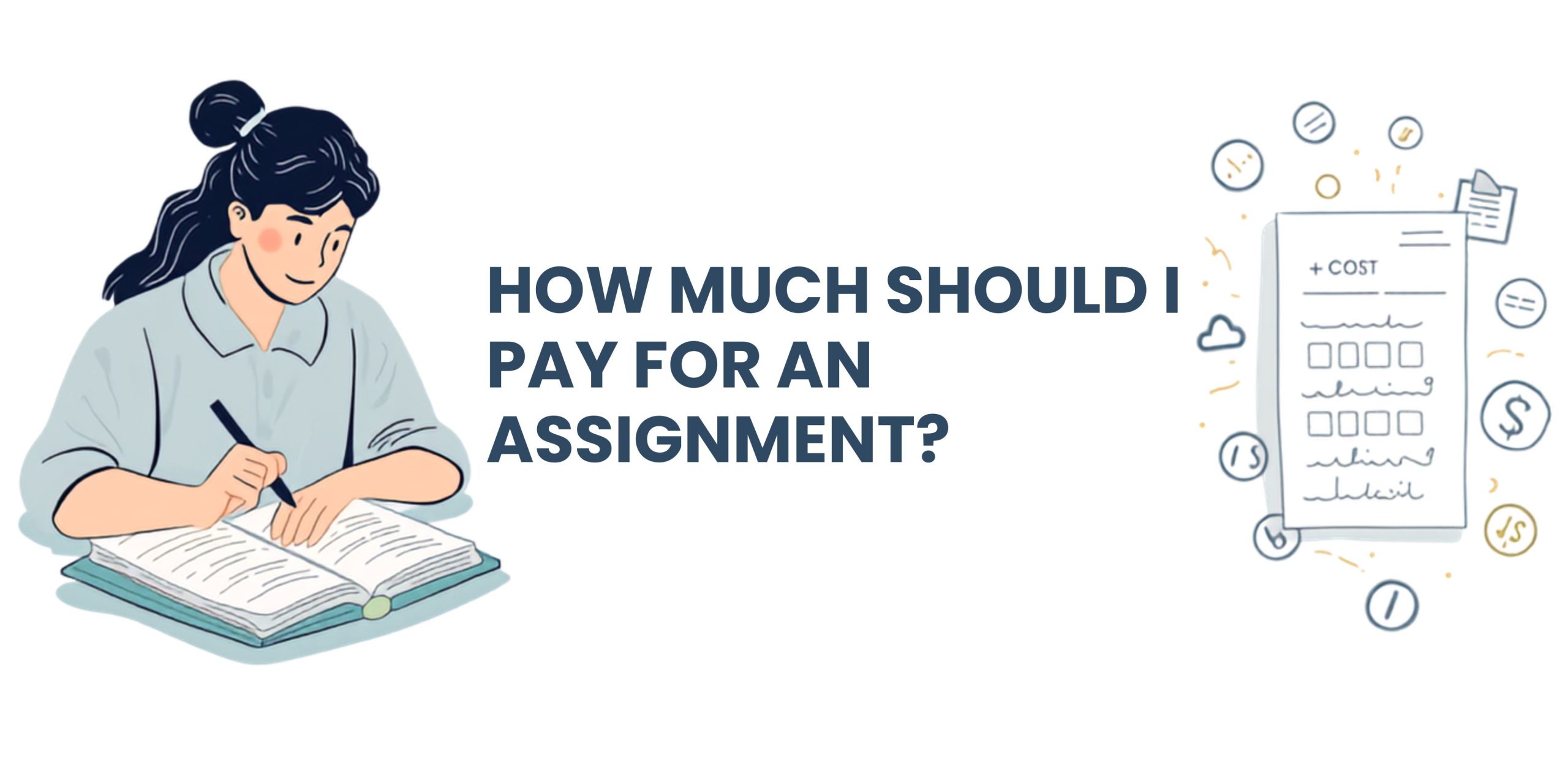 How Much Should I Pay For An Assignment